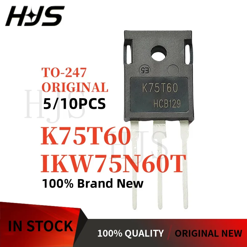 5PCS-10PCS Original K75T60 IKW75N60T 75T60 TO-247 600V 75A IGBT transistor Welding Machine Brand New In Stock