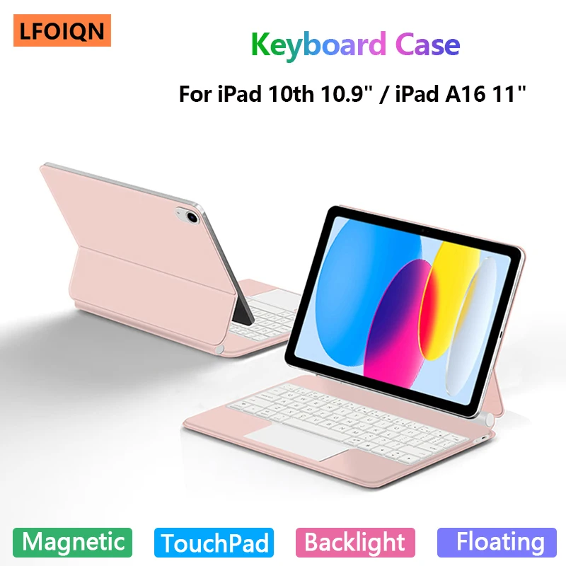 LFOIQN Magnetic Magic Keyboard For iPad A16 11th 2025 11" Case for iPad 10 10th Generation 2022 Backlight Multi-touch TouchPad