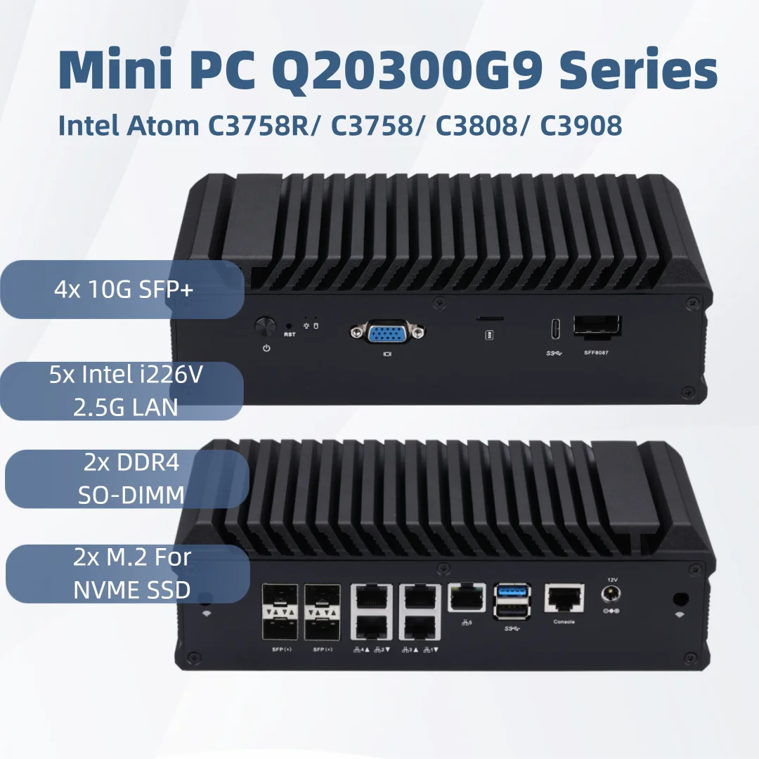 Mini PC Q20300G9 Series CPU Atom C3558/C3758/C3758R/C3808/C3908, 10G SFP+/ 2.5G LAN/ Console, Barebone to DIY Router Firewall