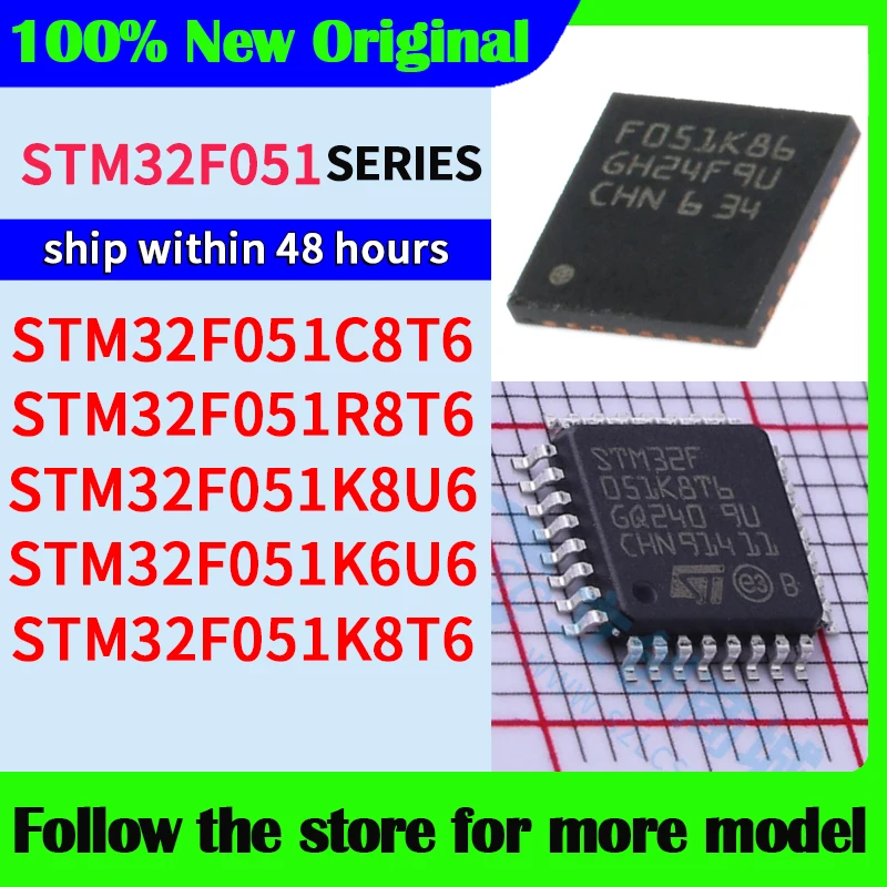STM32F051C8T6  STM32F051R8T6  STM32F051K8U6  STM32F051K6U6  STM32F051K8T6  In stock 100% Original and New