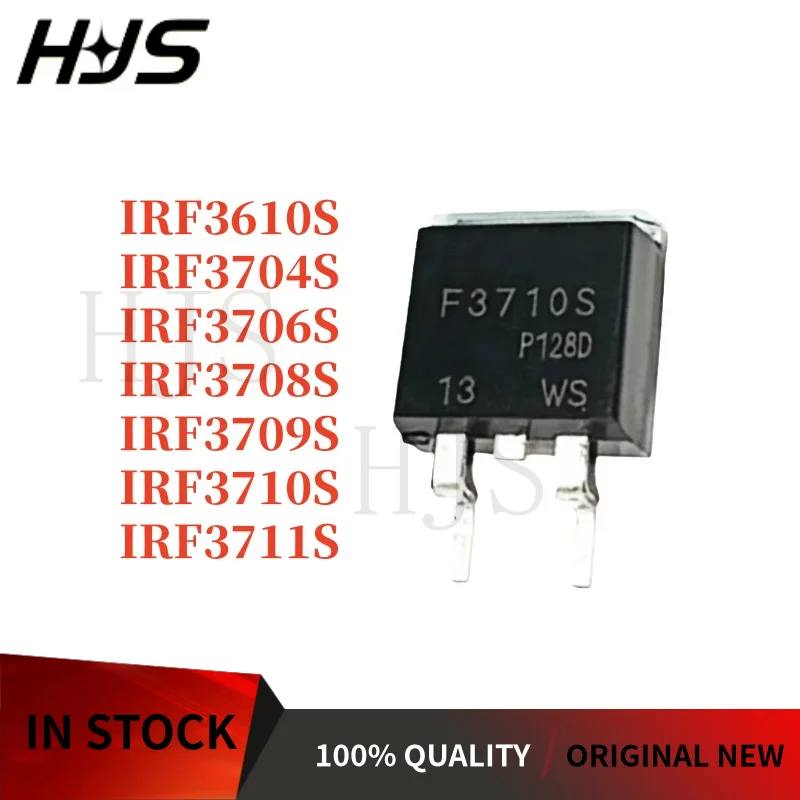 5Pcs/lot IRF3710S IRF3610S IRF3709S IRF3711S IRF3704S IRF3706S IRF3708S F3710S F3610S F3709S F3711S F3704S F3706S F3708S TO-263